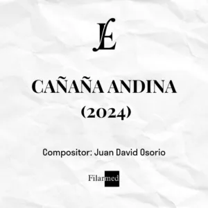 CAÑAÑA ANDINA (2024) - Juan David Osorio