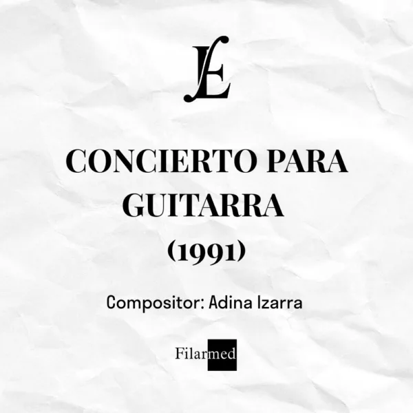 CONCIERTO PARA GUITARRA (1991) - Adina Izarra