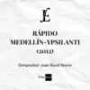 RÁPIDO MEDELLÍN-YPSILANTI (2012)- Juan David Osorio